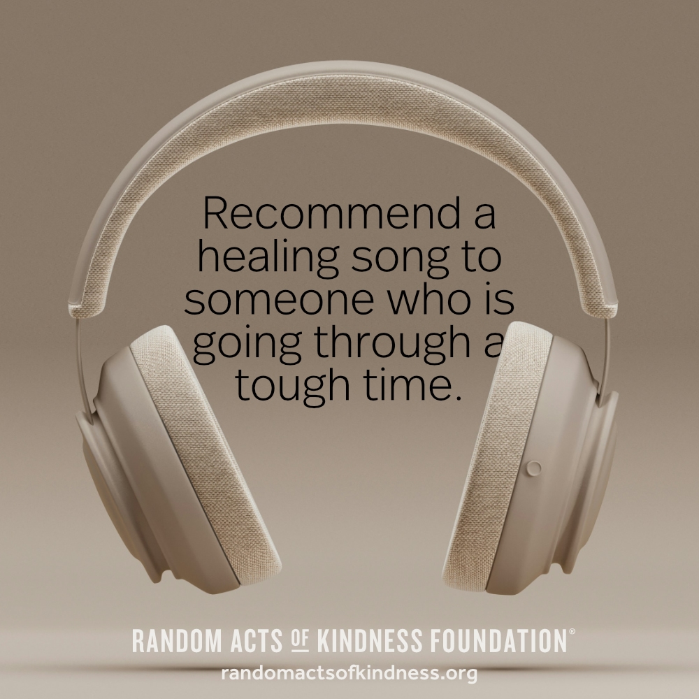 Recommend a healing song to someone who is going through a tough time. —Brooke