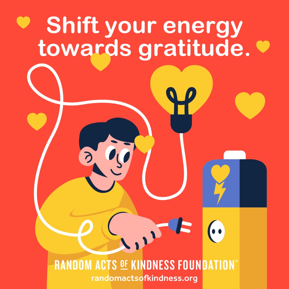 Shift your energy towards gratitude. —Brooke
