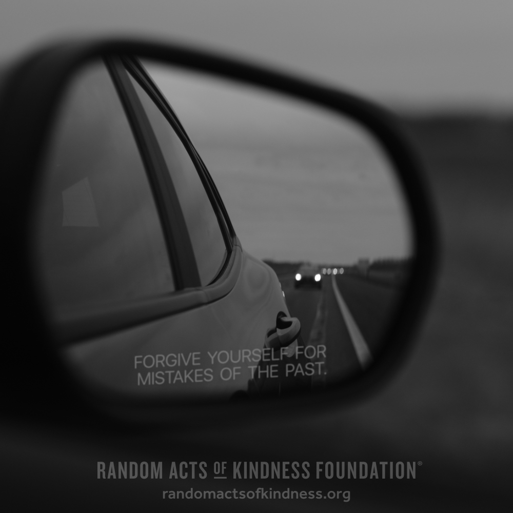 Forgive yourself for mistakes of the past. —Brooke