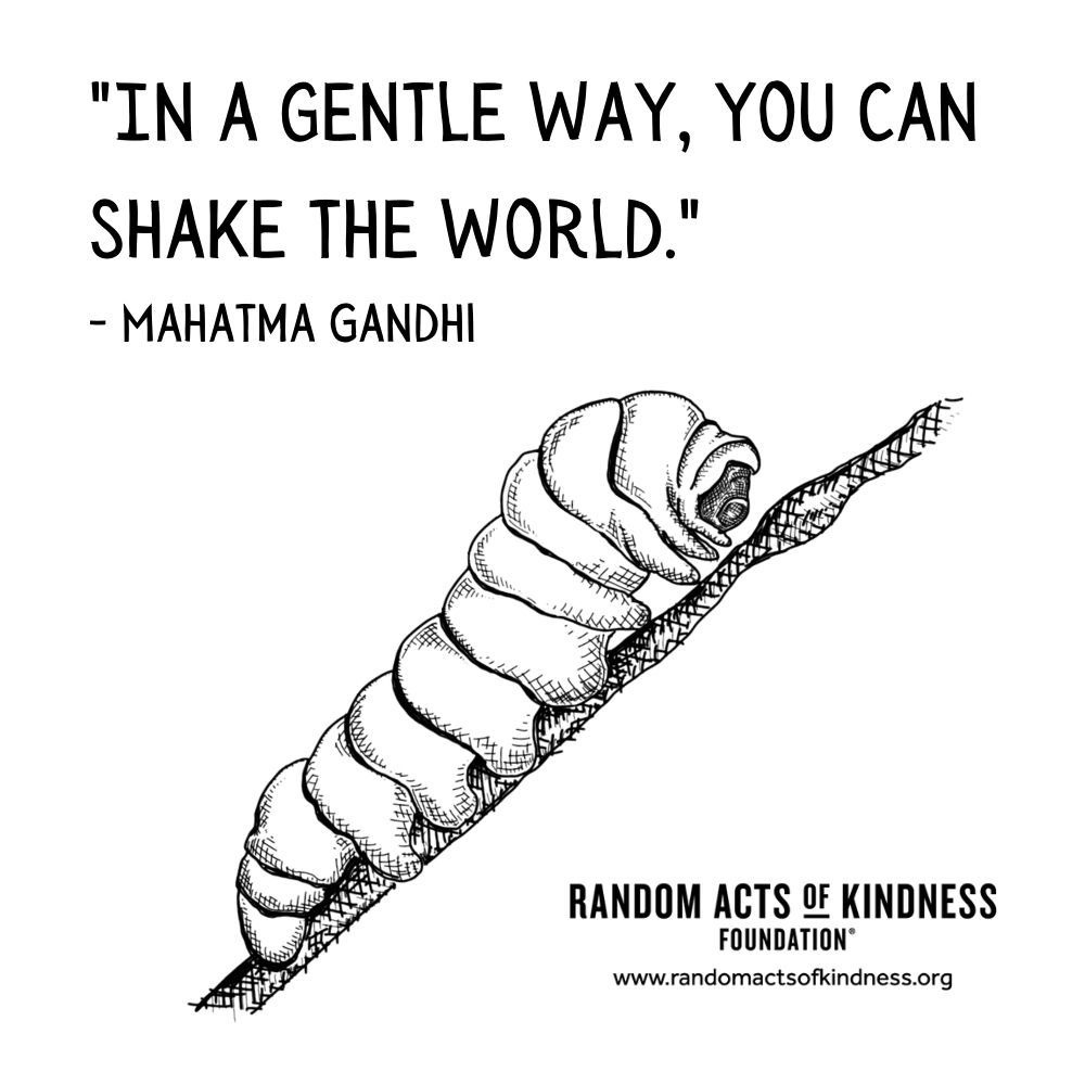 Quotation: In a gentle way, you can shake the world. Mahatma Gandhi