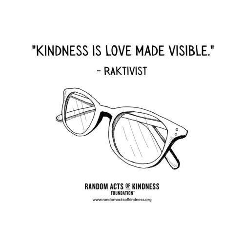 Kindness is love made visible... H. Swanepoel, RAKtivist
